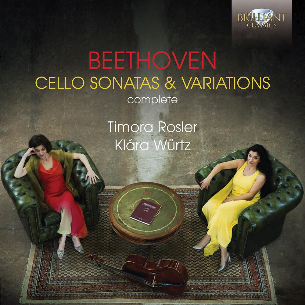 Timora Rosler & Klára Würtz - Cello Sonata in D Major, Op. 102 No. 2: I. Allegro con brio