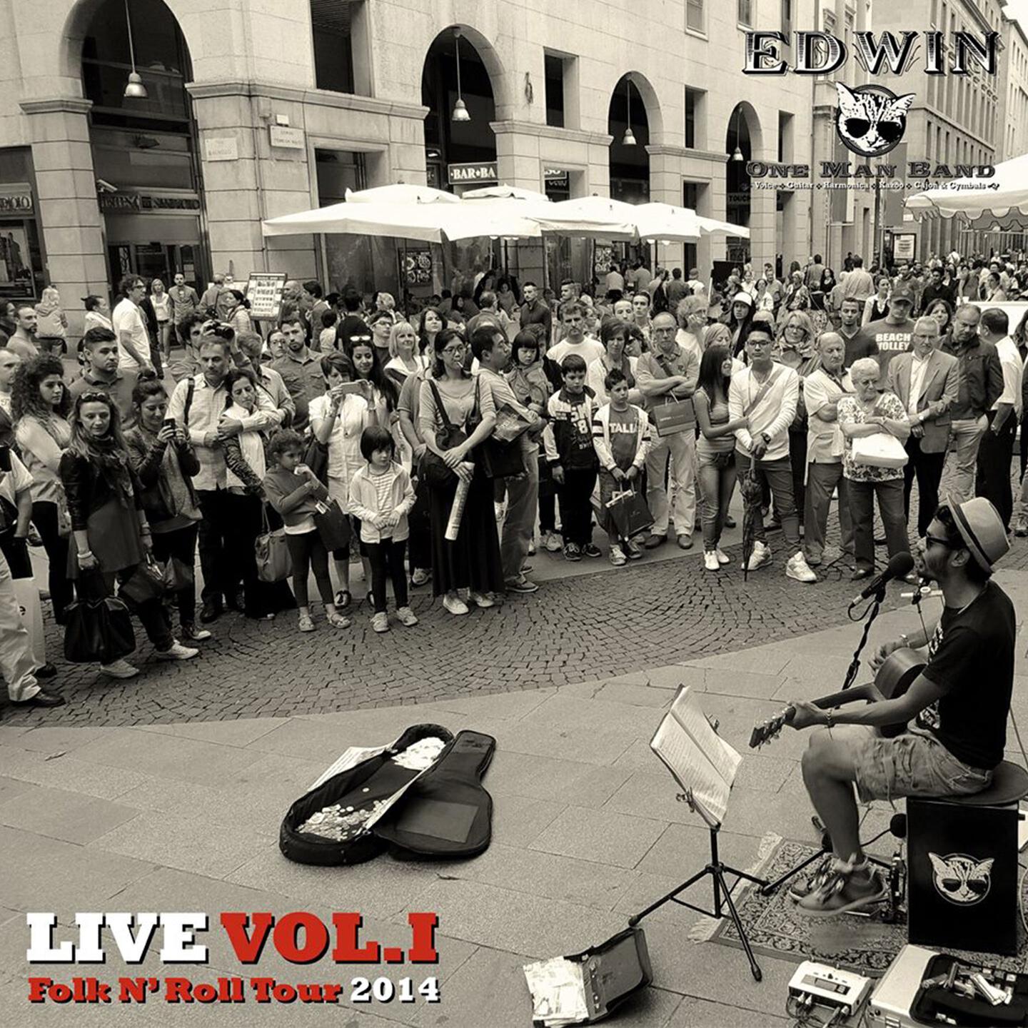 Edwin One Man Band - Walk of Life (Live)