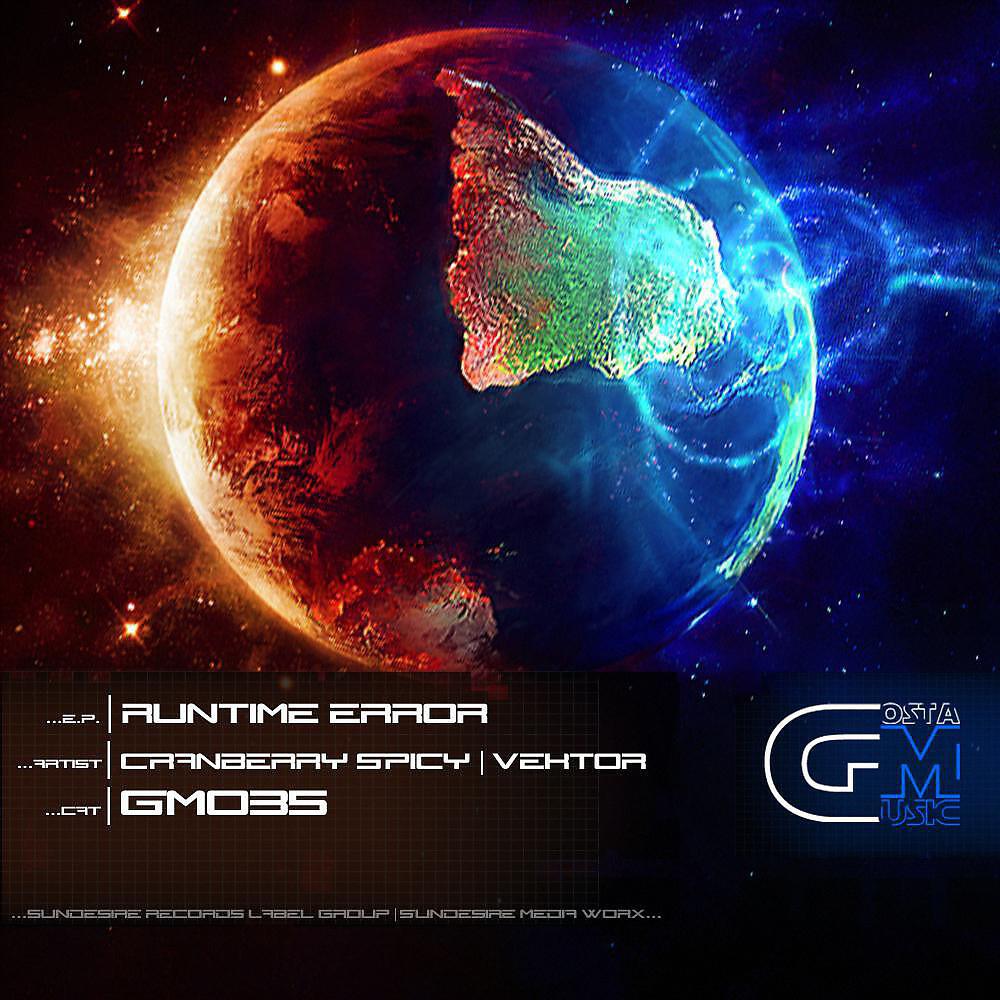 Cranberry Spicy - Runtime Error (Stunning Deep Remix)