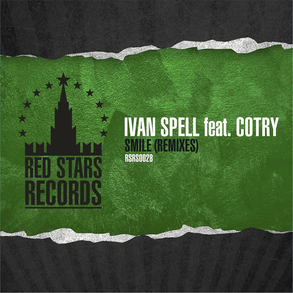 Ivan Spell - Smile (DJ Renat Remix)