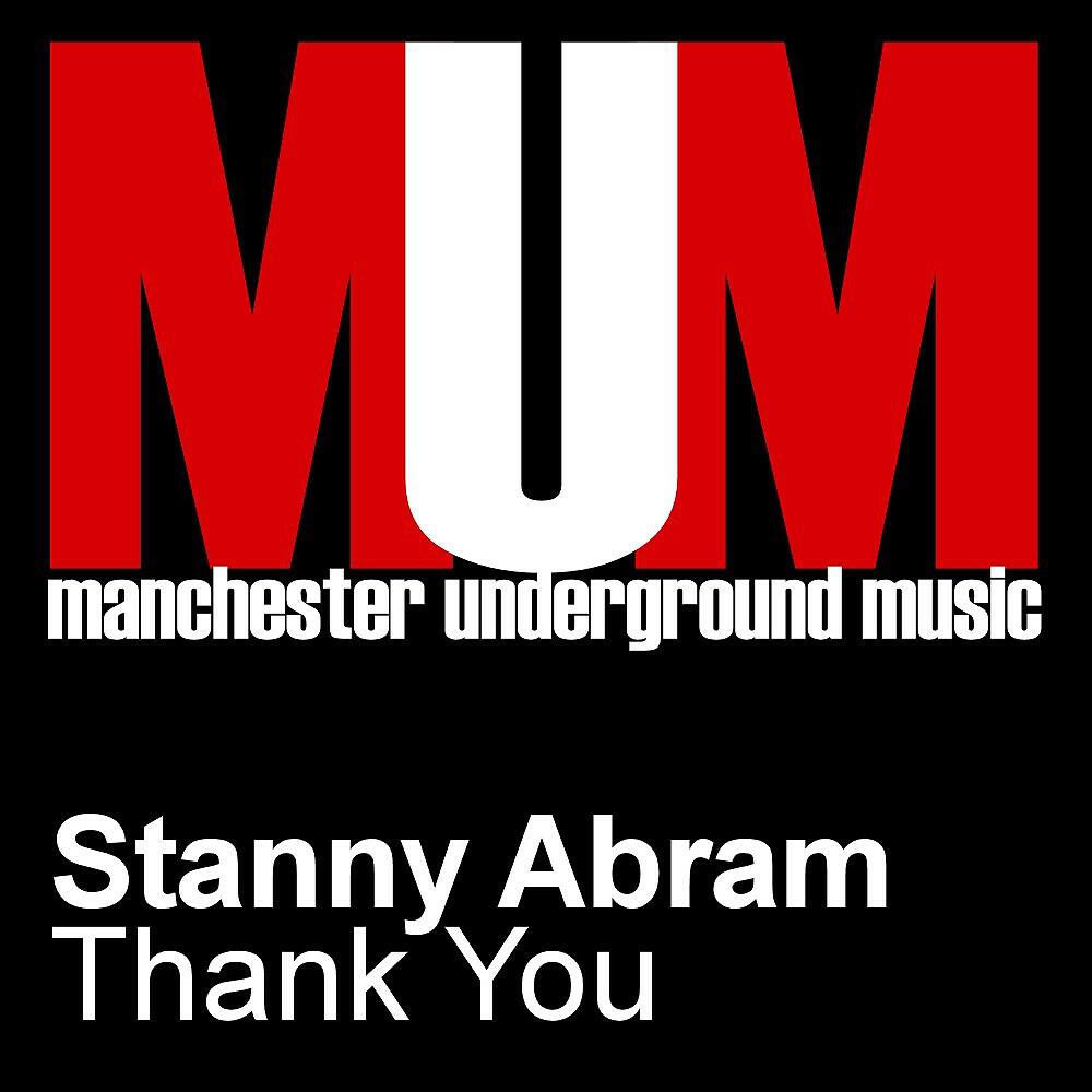 Stanny Abram - Thank You (Mark Holmes Remix)