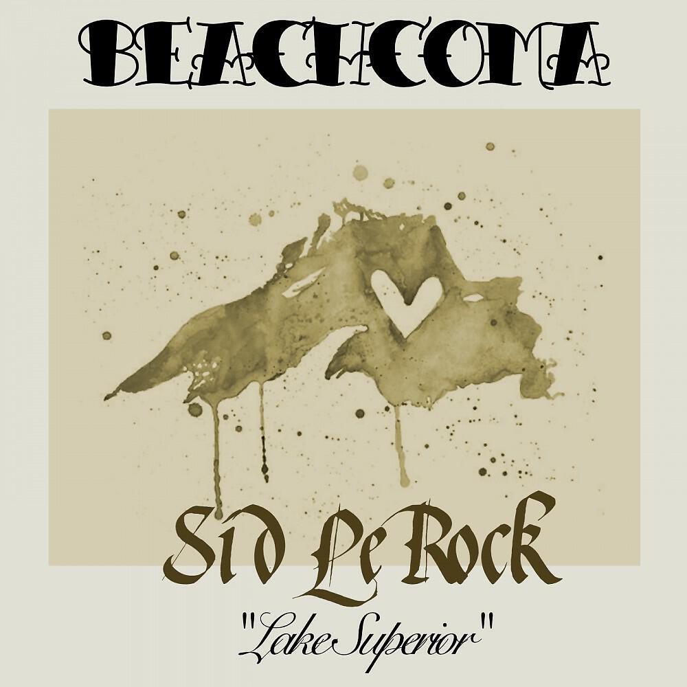 Sid Le Rock - Lake Superior