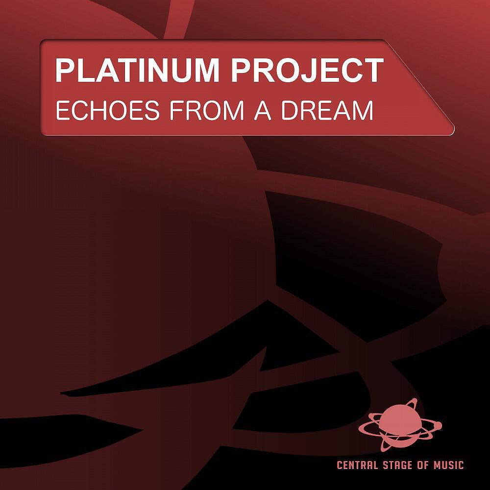 Platinum Project - Echoes from a Dream (Max Kinscheck Remix)