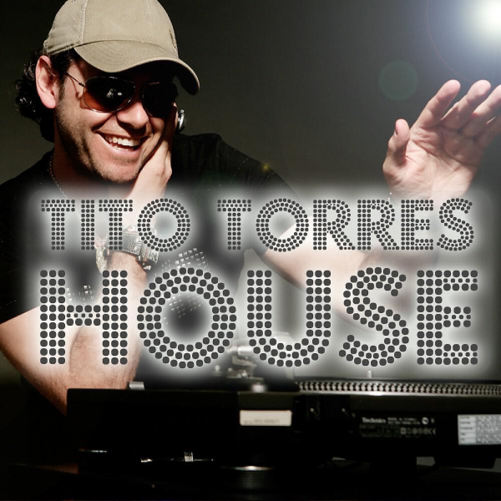 Tito Torres - House (Tech House Mix)
