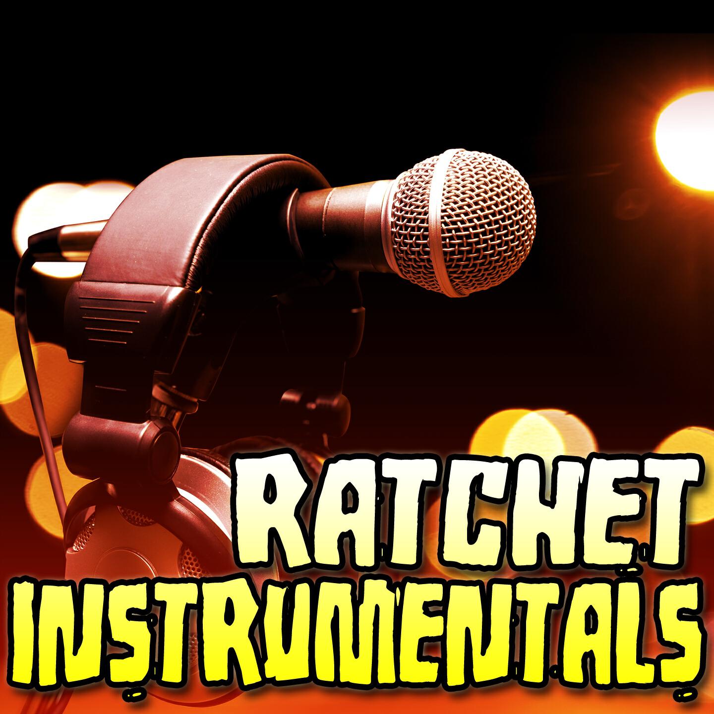 Ratchet Instrumentals - Get Low (Originally Performed By Dillon Francis and DJ Snake)