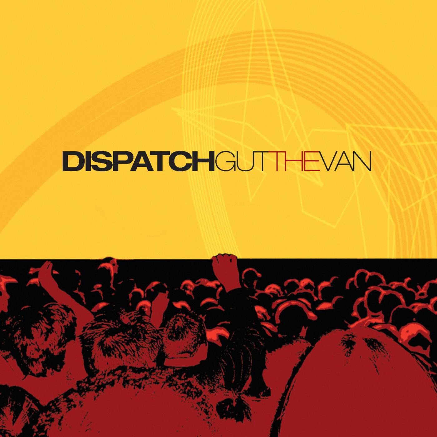 Dispatch - Time Served (Live)