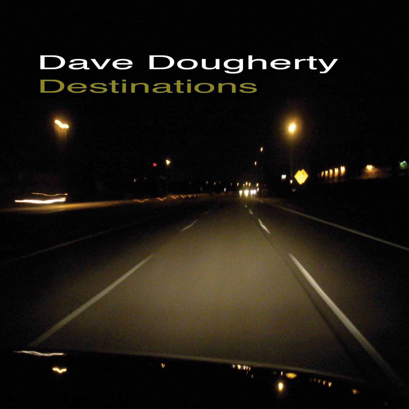 Dave Dougherty - I'm Not the One