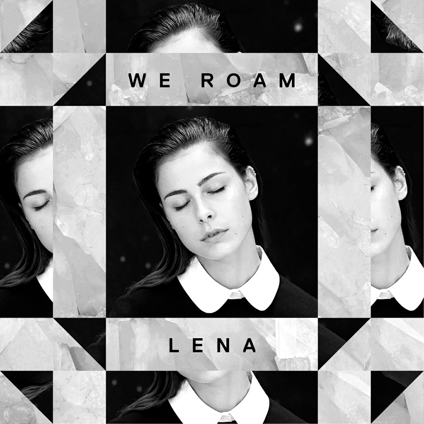 Lena - We Roam