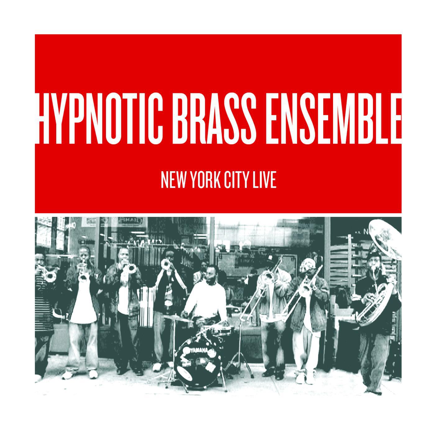HYPNOTIC BRASS ENSEMBLE - E2