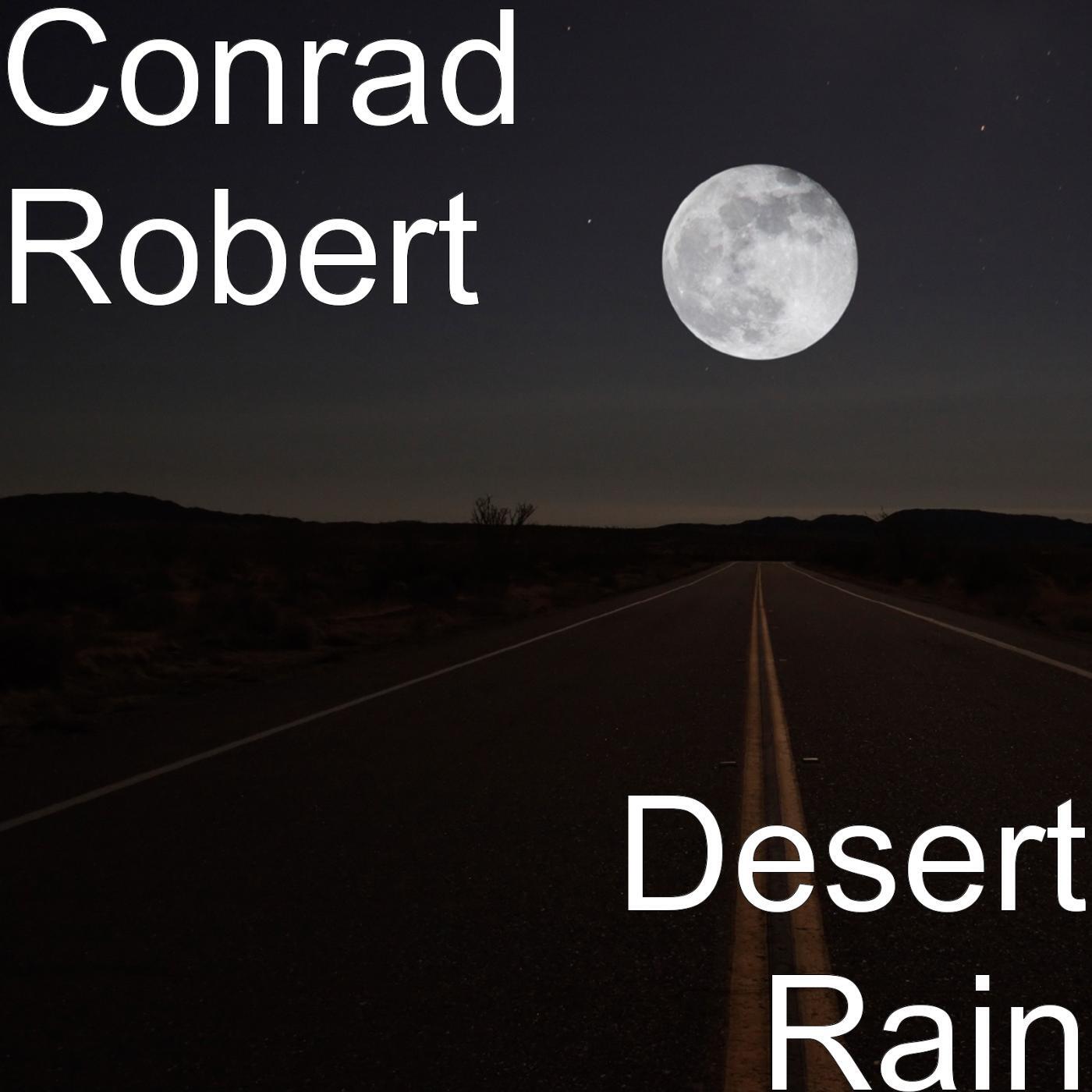 Conrad Robert - Desert Rain