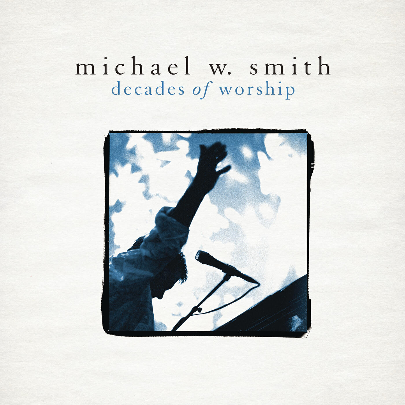 Michael W. Smith - Here I Am To Worship