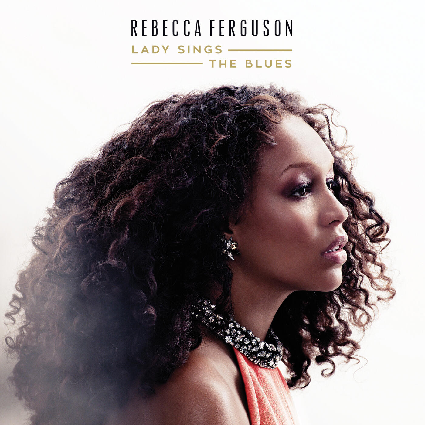 Rebecca Ferguson - Fine and Mellow