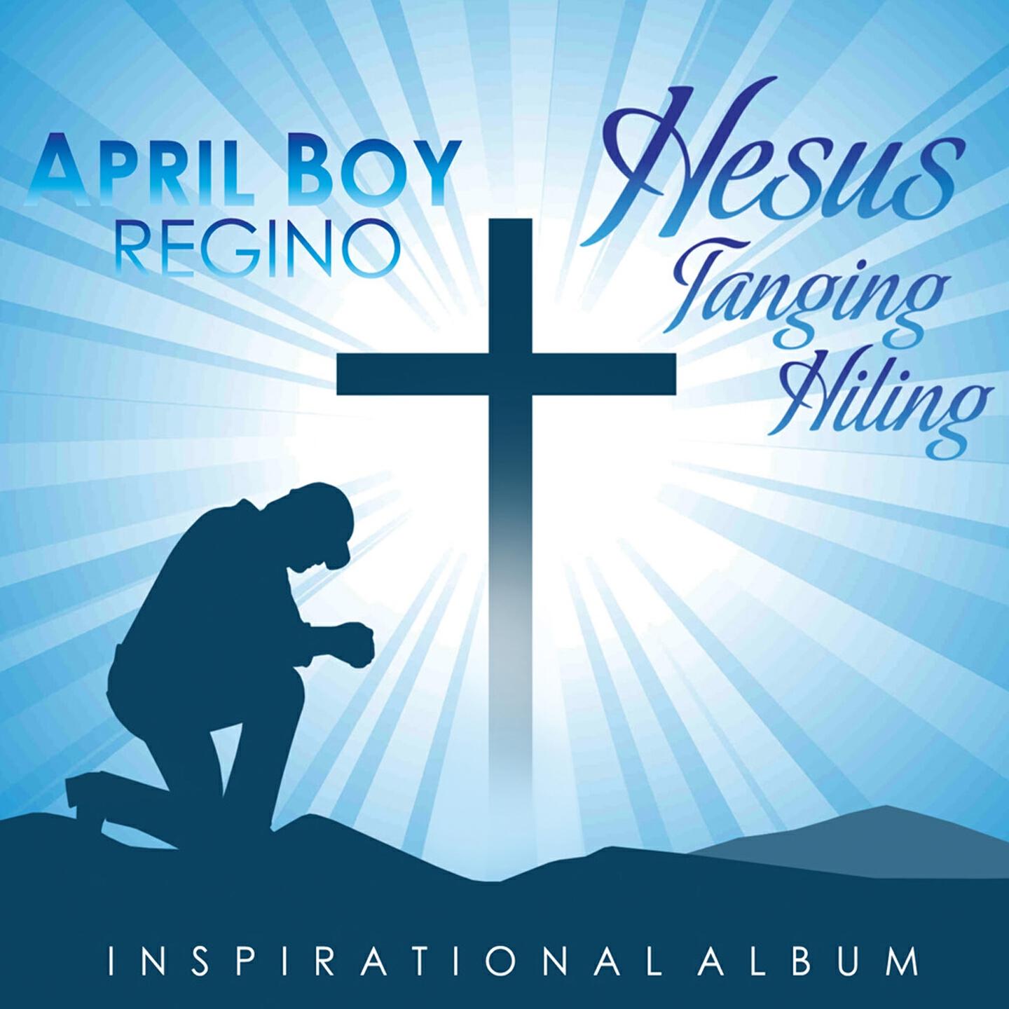 April Boy Regino - Hesus