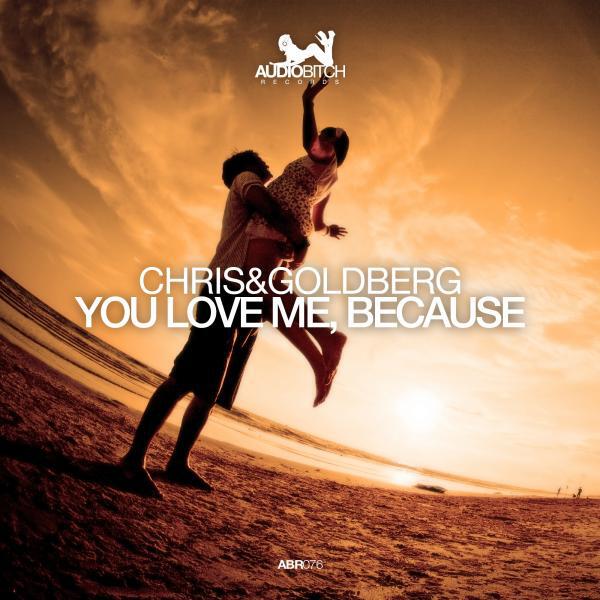 Chris - You Love Me, Because (Original Mix)