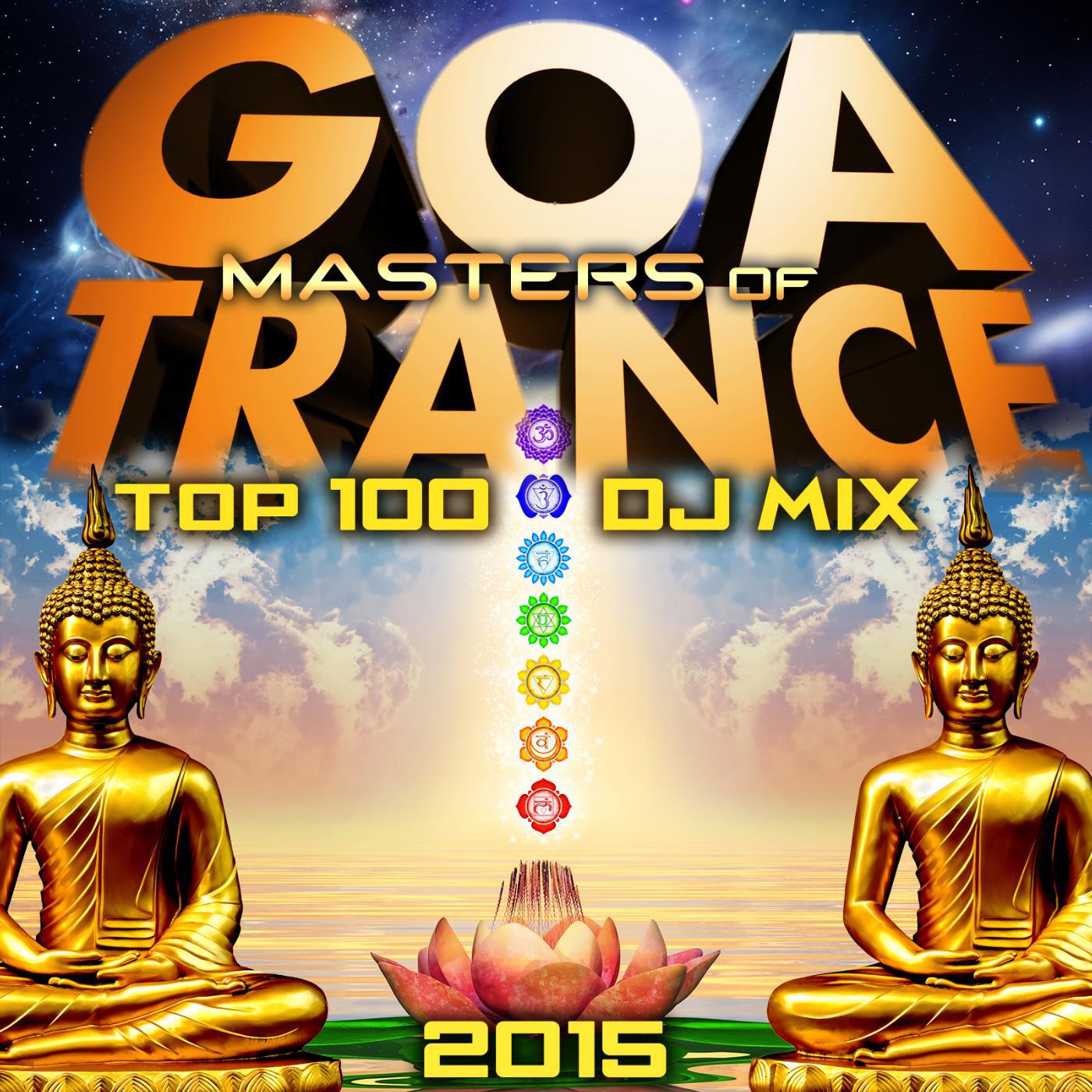 Goa Psy Trance Masters - Masters of Goa Trance Top 100 2015 (2hr Progressive & Psytrance DJ Mix)