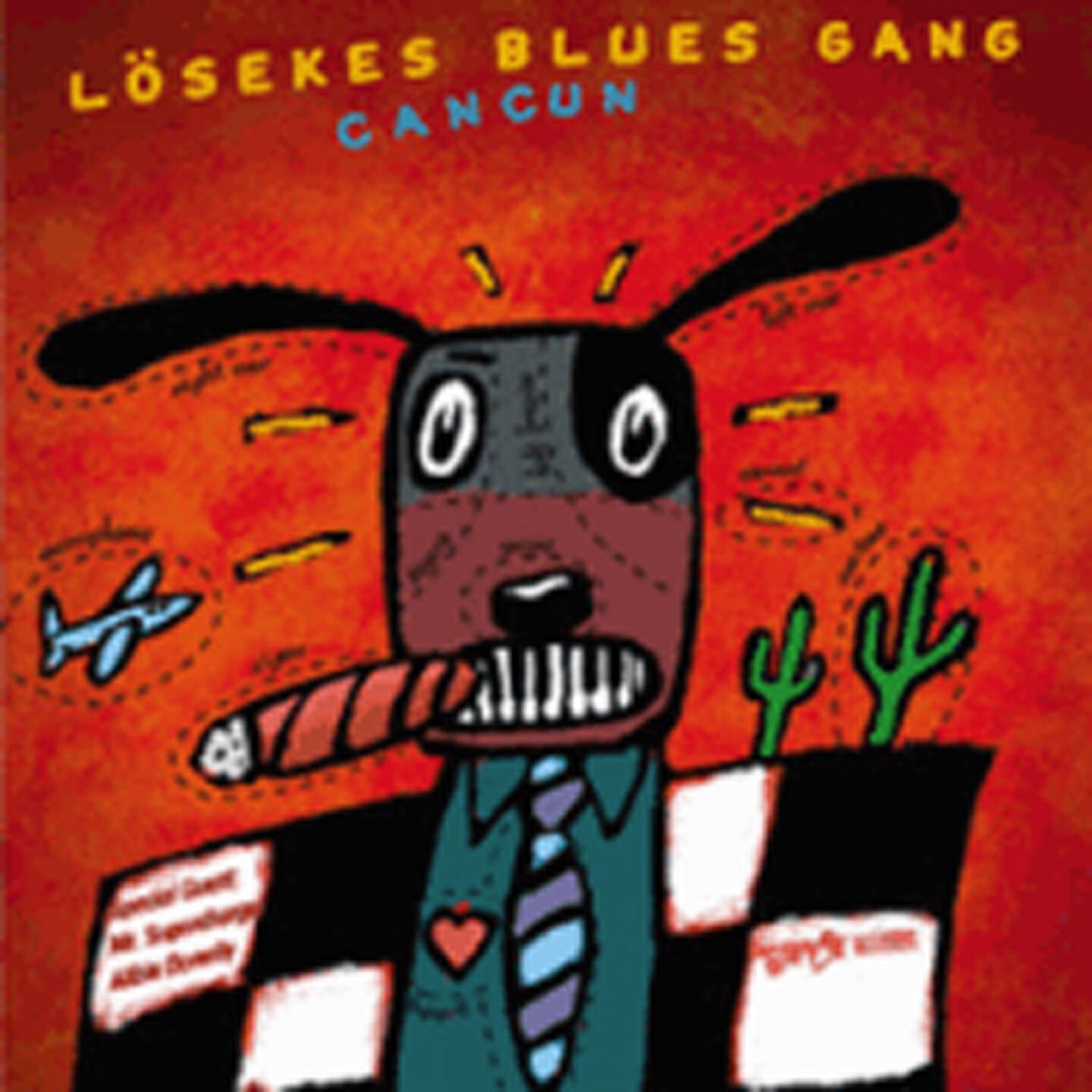 Lösekes Blues Gang - Kiss Your Blues Away