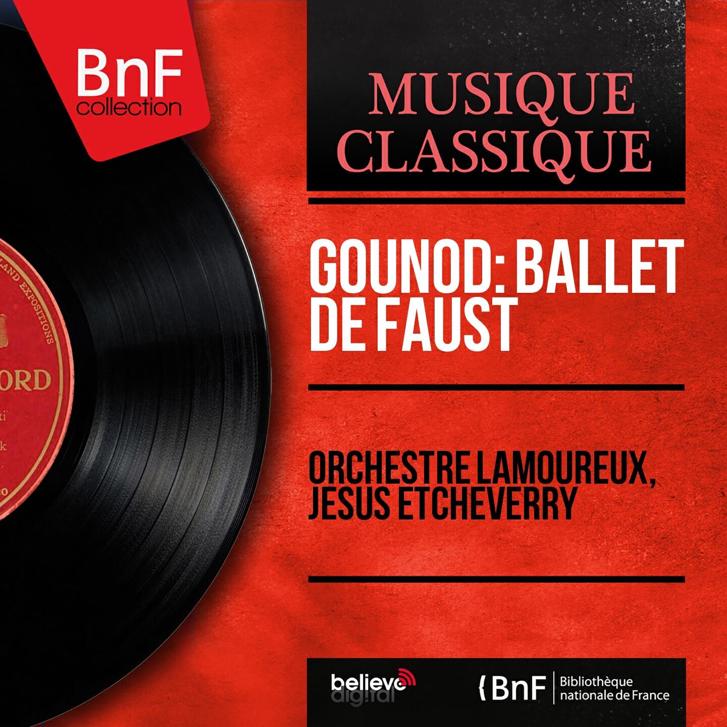 Orchestre Lamoureux - Faust, Act V, Scene 2: Ballet. Danse des Nubiennes