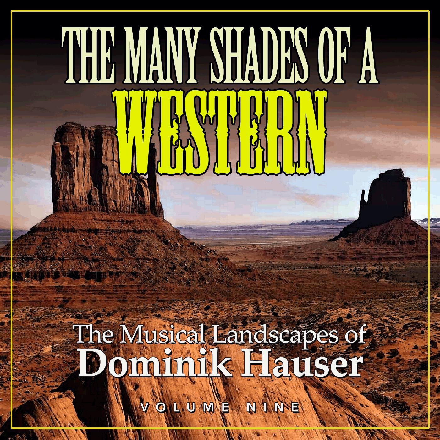 Dominik Hauser - Heroes of the Wild West