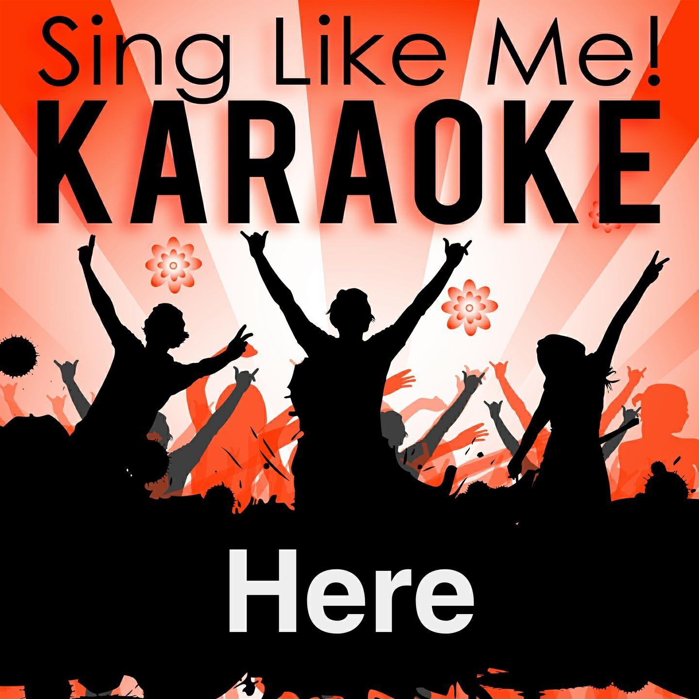 La-Le-Lu - Here (Karaoke Version) (Originally Performed By Alessia Cara)