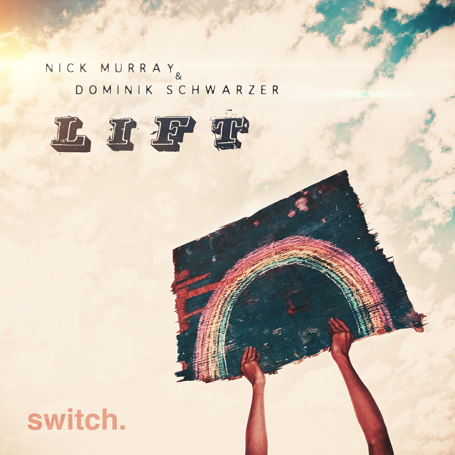 Nick Murray -  Lift (feat. Dominik Schwarzer) 
