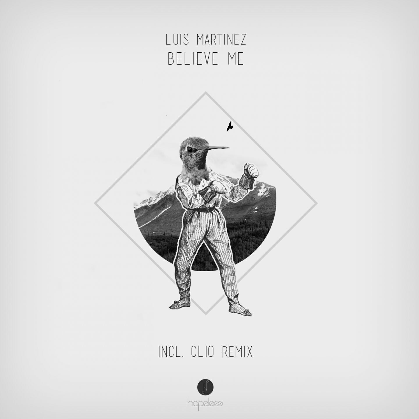 Luis Martinez - Believe Me