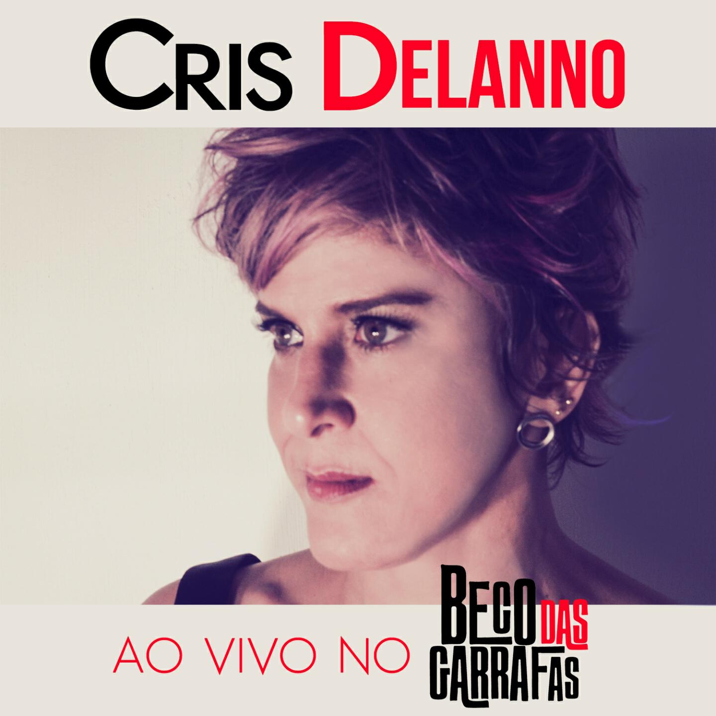 Cris Delanno - Pra Que Discutir Com Madame / Eu Quero um Samba (Ao Vivo)