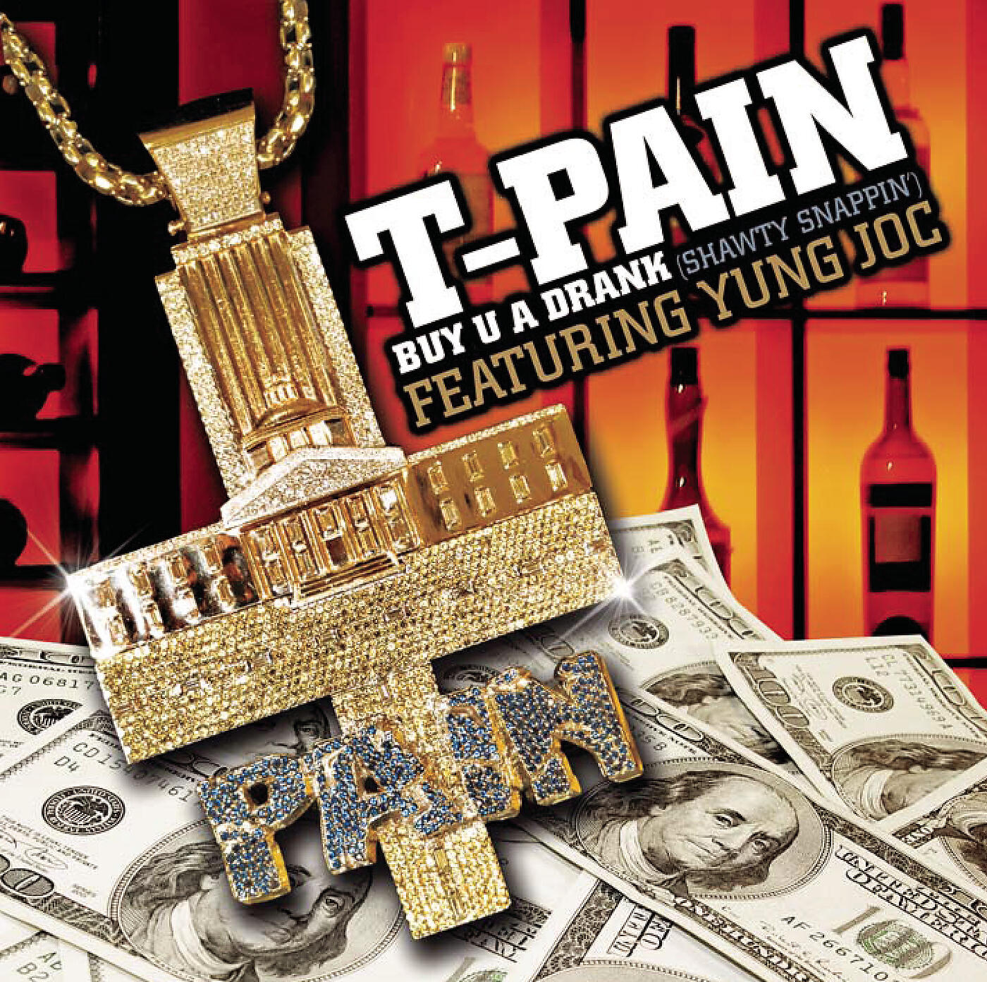 T-Pain - Buy U a Drank (Shawty Snappin')