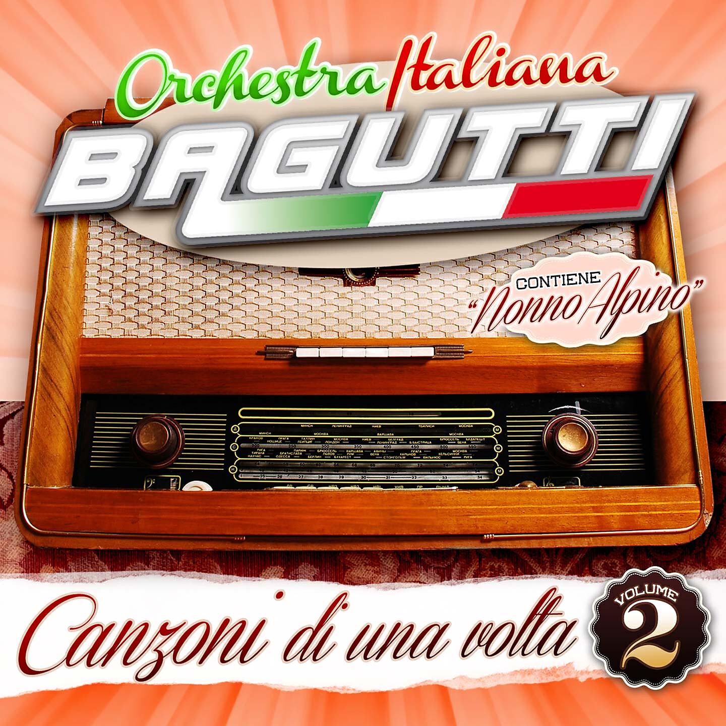 Orchestra Bagutti - L'uva fogarina / Mi ha detto mamma / La bella gigogin