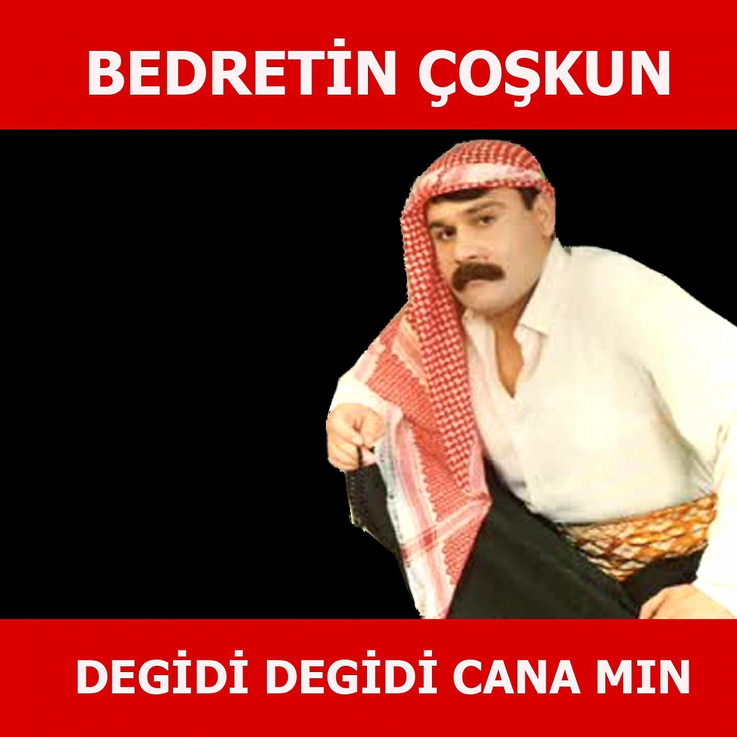 Bedretin Coşkun - Ez Hatım