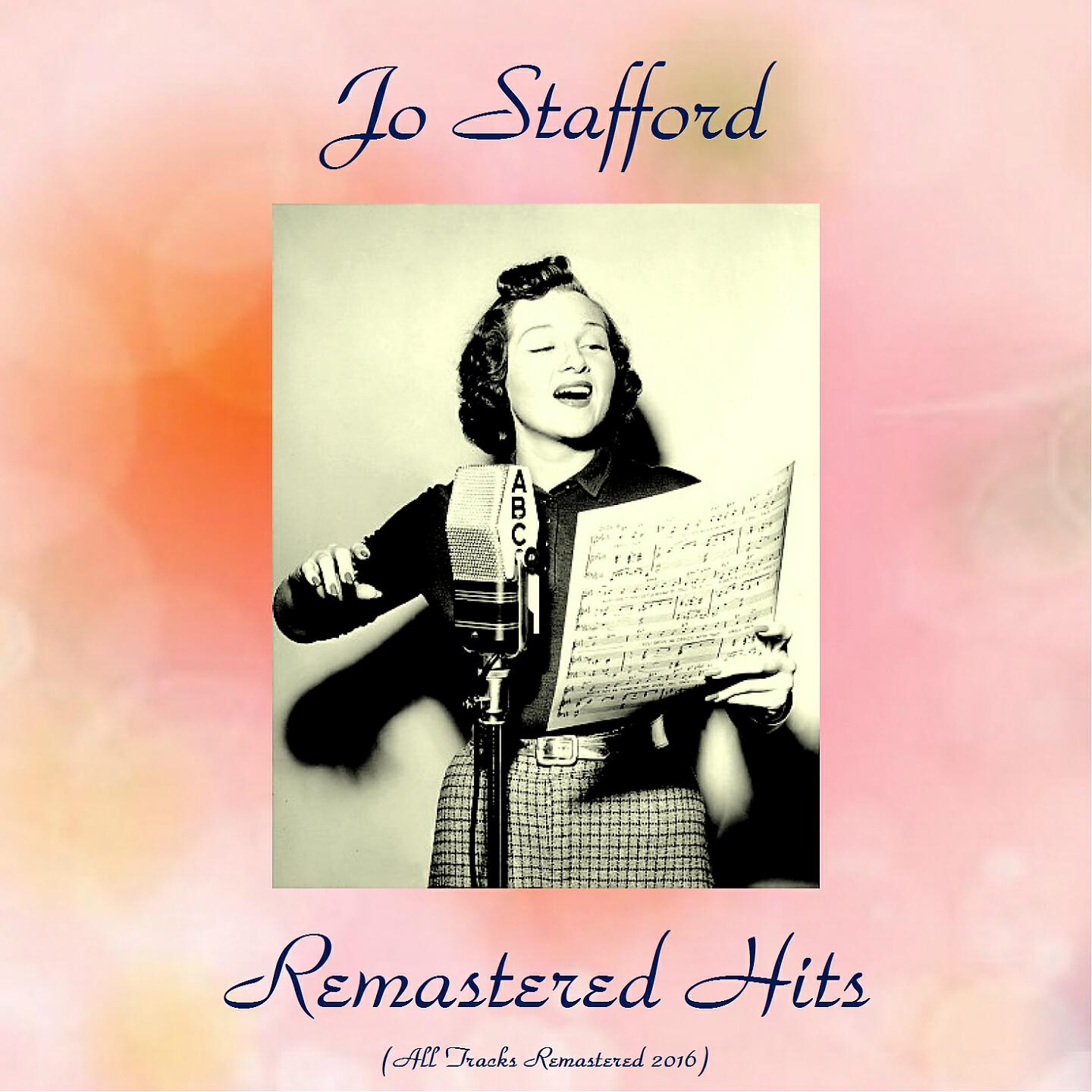 Jo Stafford - Just Squeeze Me (But Don't Tease Me) (Remastered 2015)
