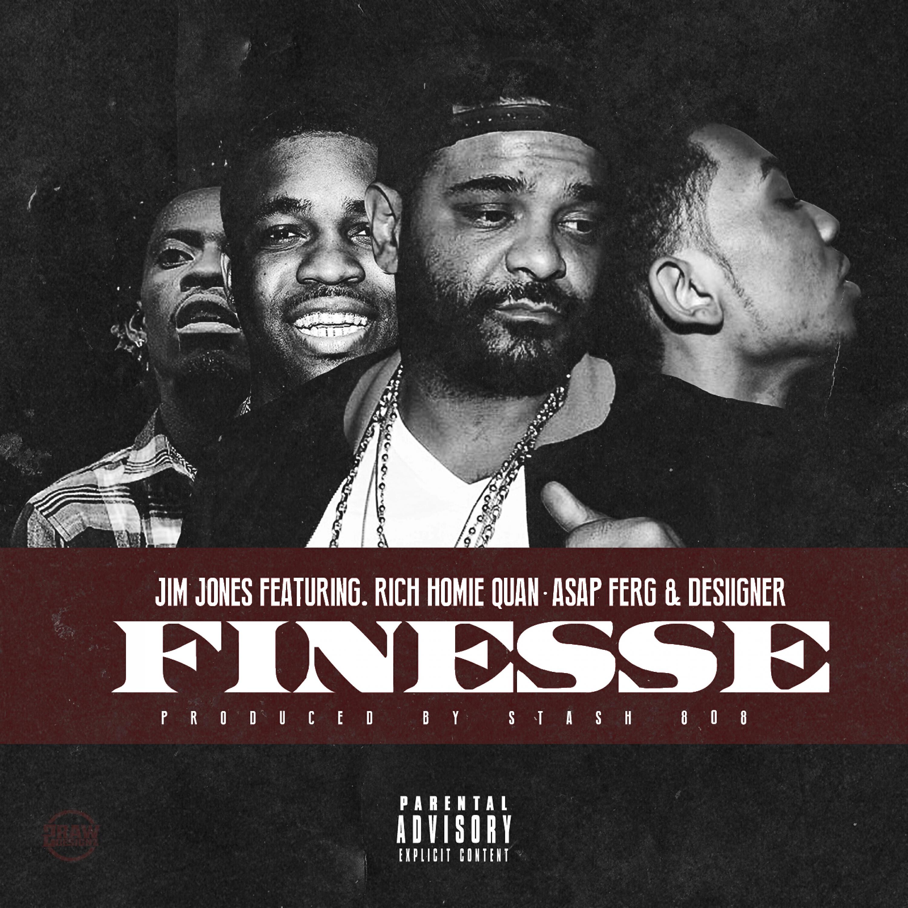 Jim Jones - Finesse (feat. Rich Homie Quan, A$AP Ferg & Desiigner)
