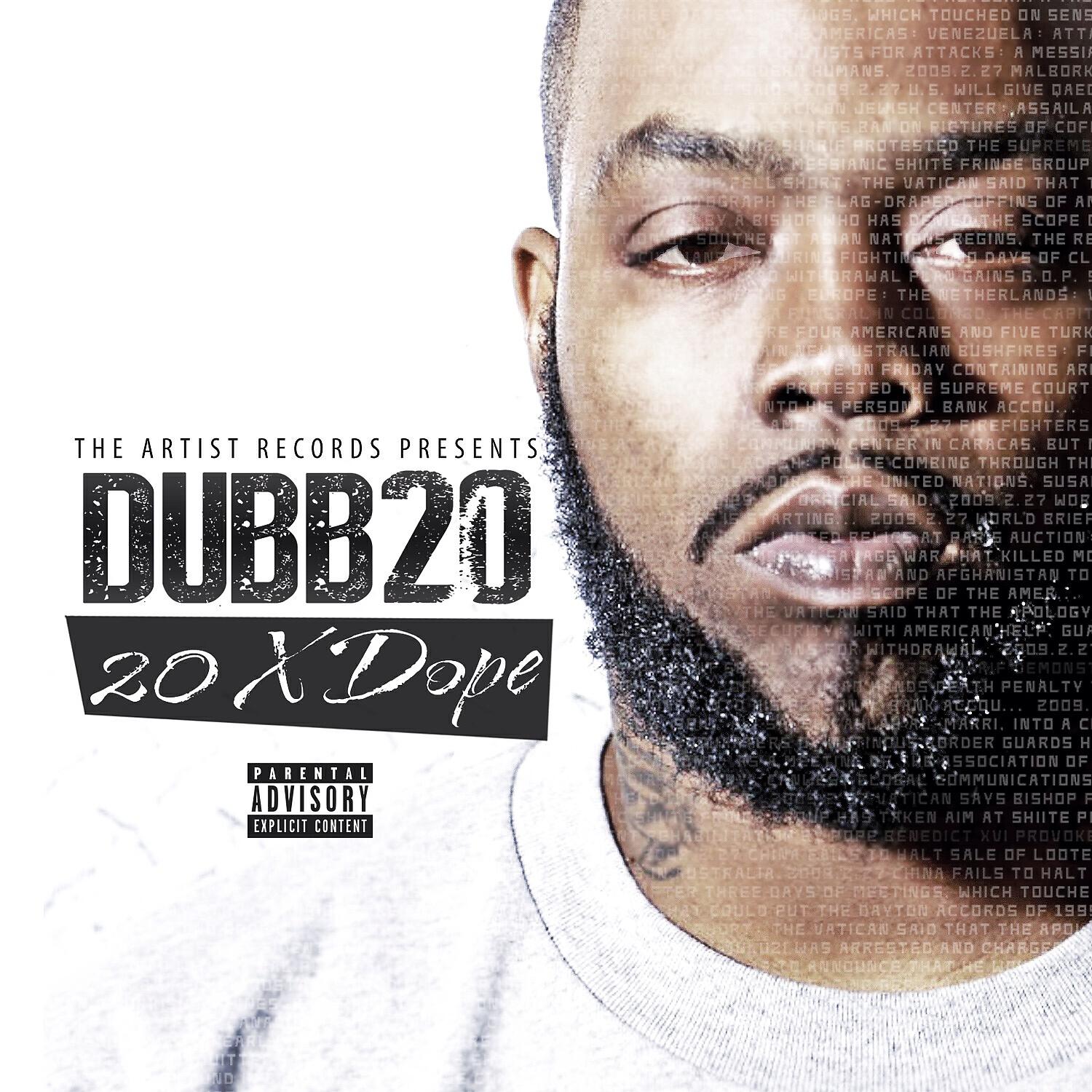 DUBB 20 - Too Many Homies (feat. J Slim, HD & G Dirty)