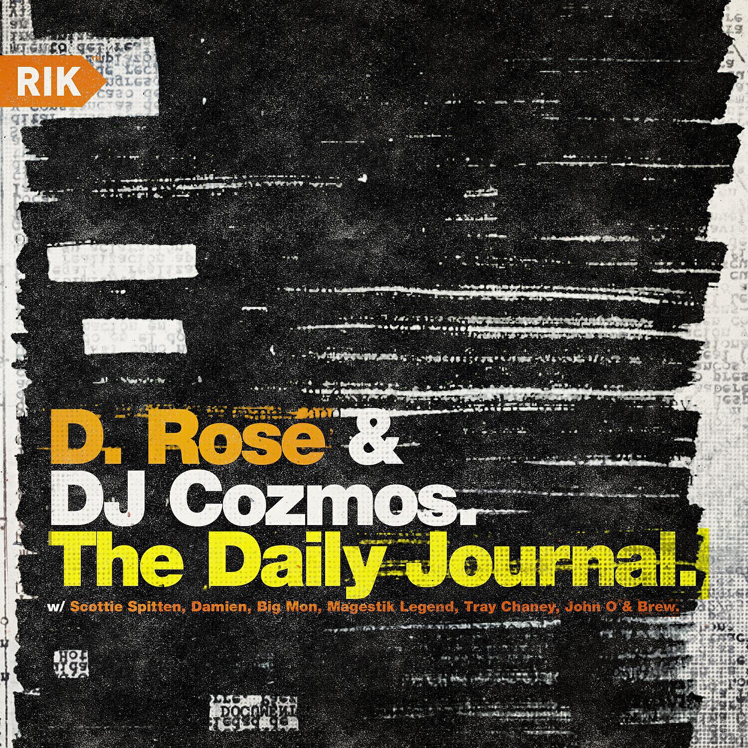 D. Rose - No Rest For The Weary Pt. 1 (feat. Scottie Spitten, Brew & John-O)