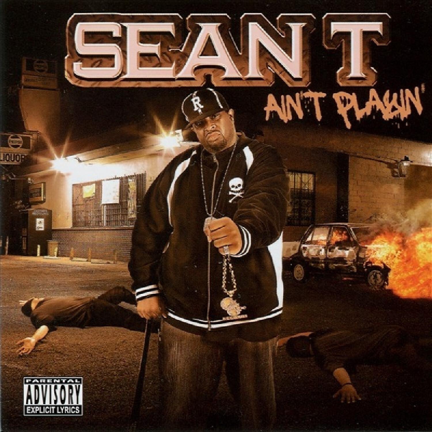 Sean T - Ain't Playin (feat. Ric Jilla & 18)