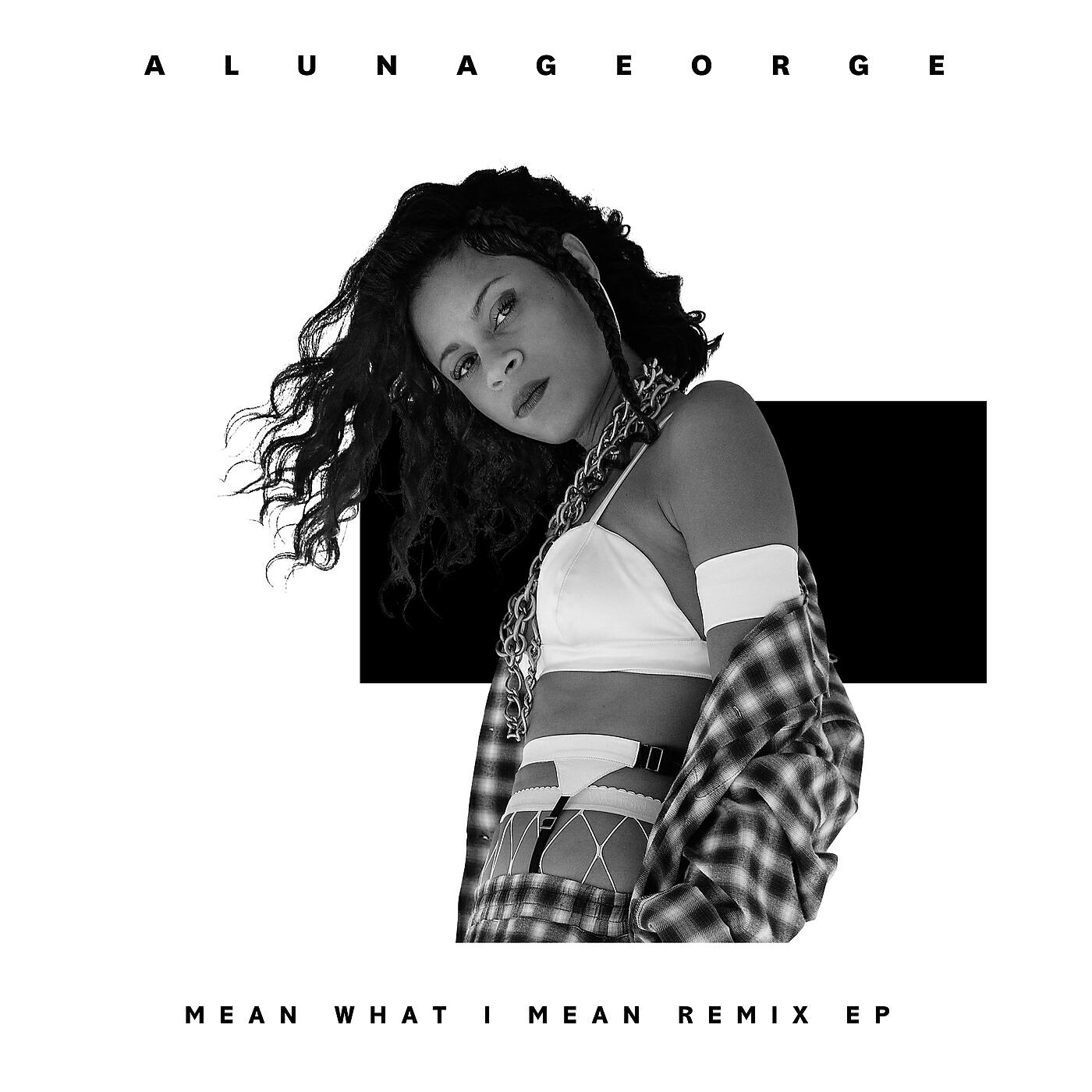 AlunaGeorge - Mean What I Mean (Ape Drums Remix)