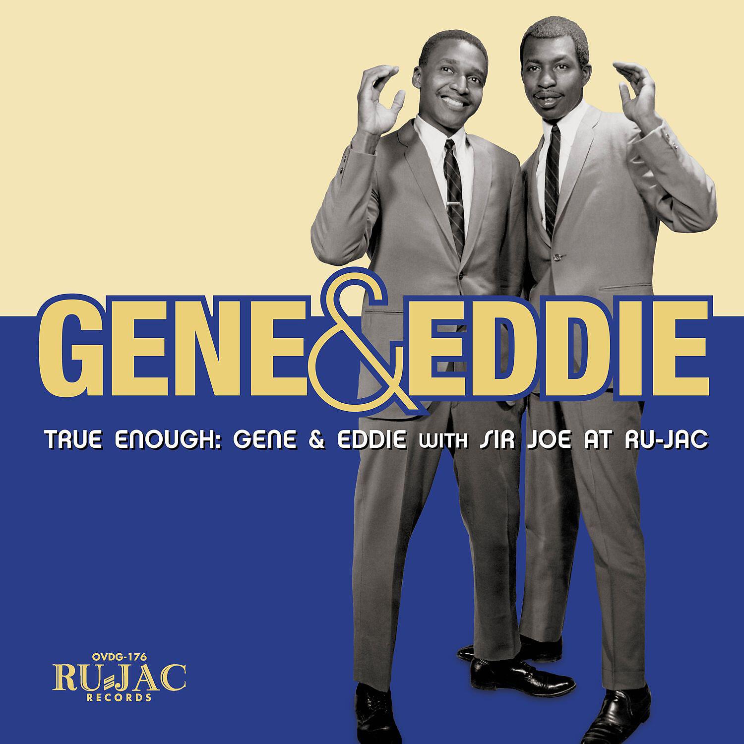 Gene & Eddie - Let Me Go Easy