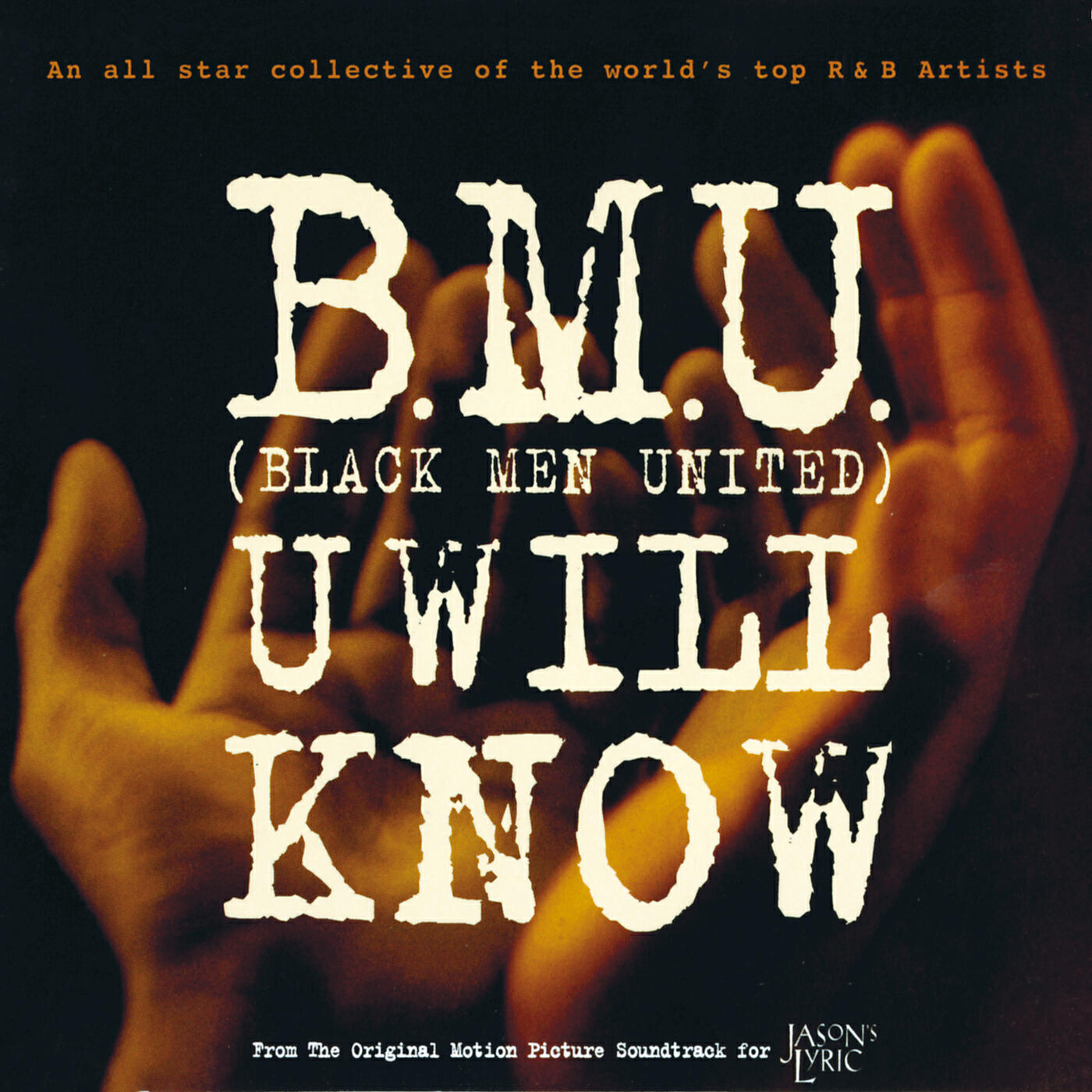 BMU (Black Men United) - U Will Know (C.J. Mackintosh R&B Lyric)