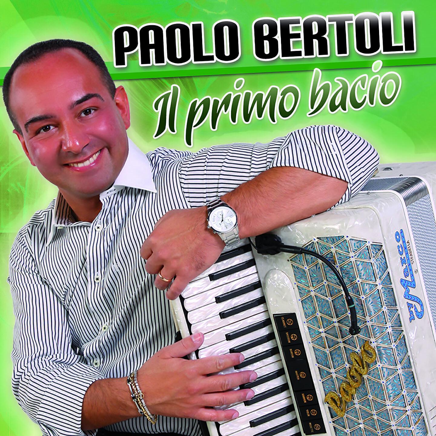 Paolo Bertoli - Baci / L'amore che hai / Un bacio piccolissimo