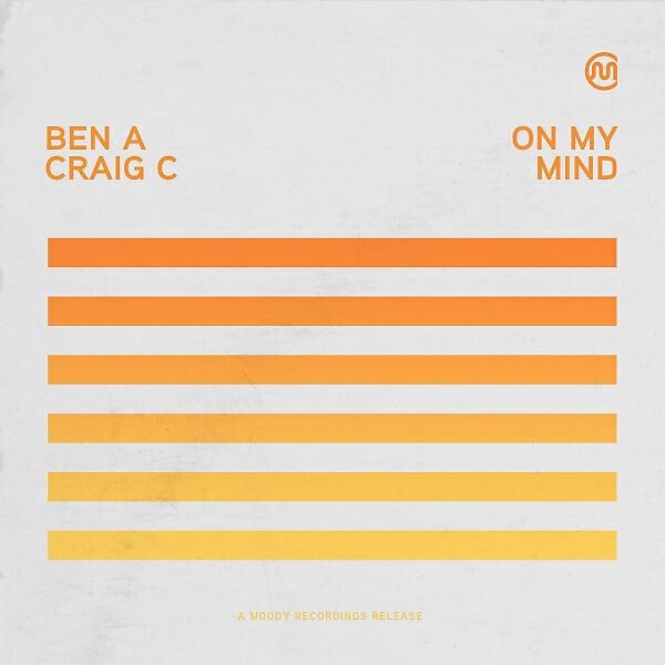 Ben A - On My Mind