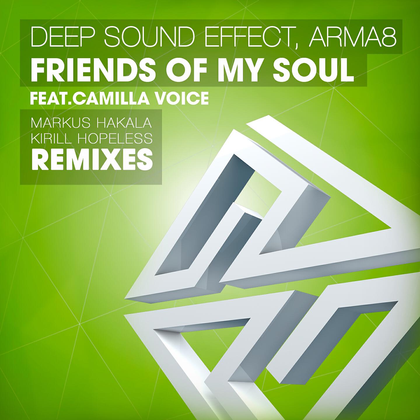 Deep Sound Effect - Friends of My Soul