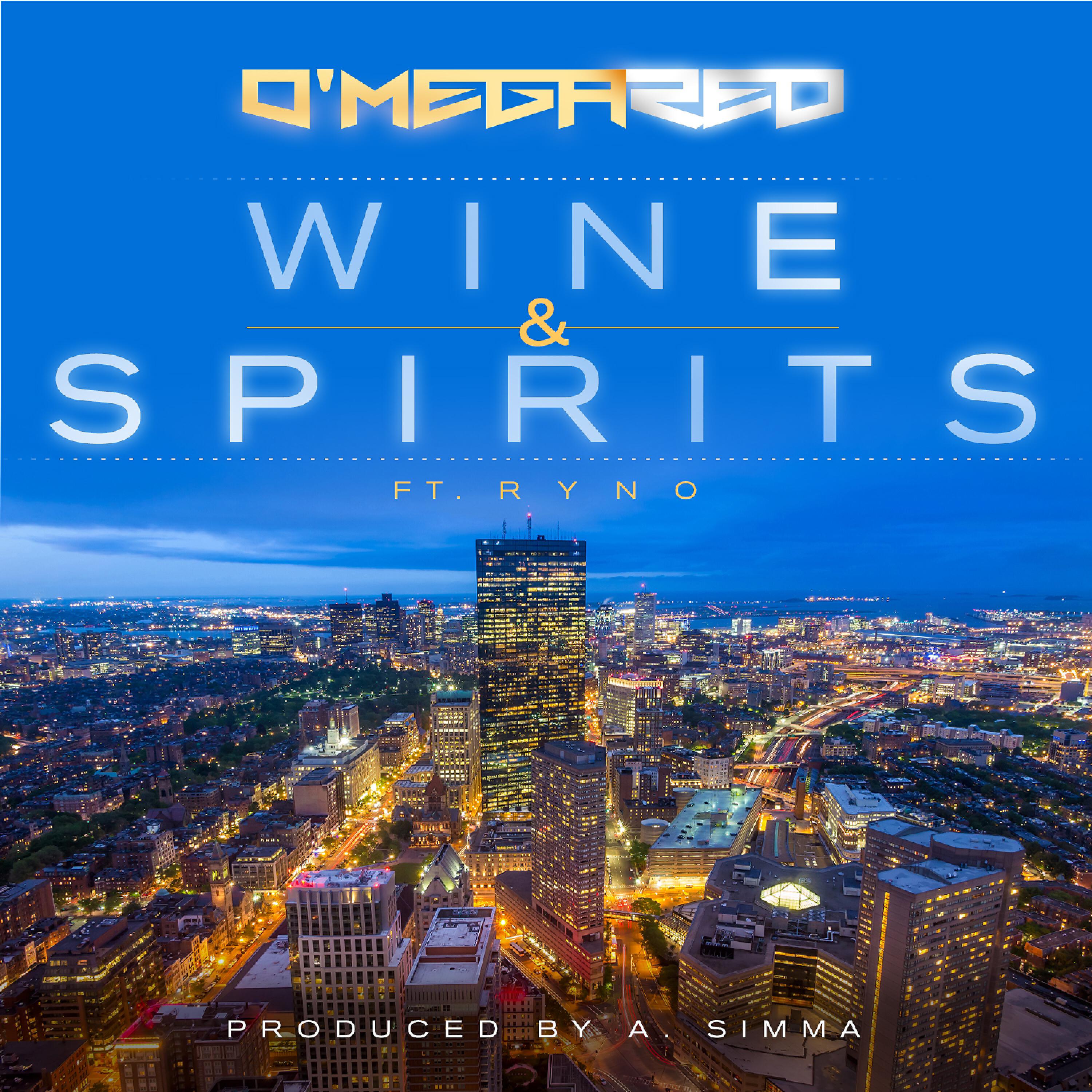 O'Mega Red - Wine & Spirits (feat. Ryno)
