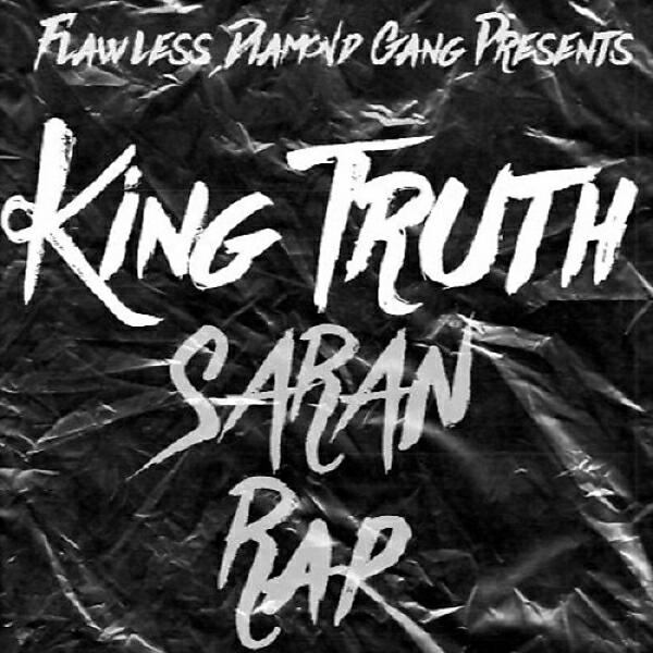 KING TRUTH - Saran Rap