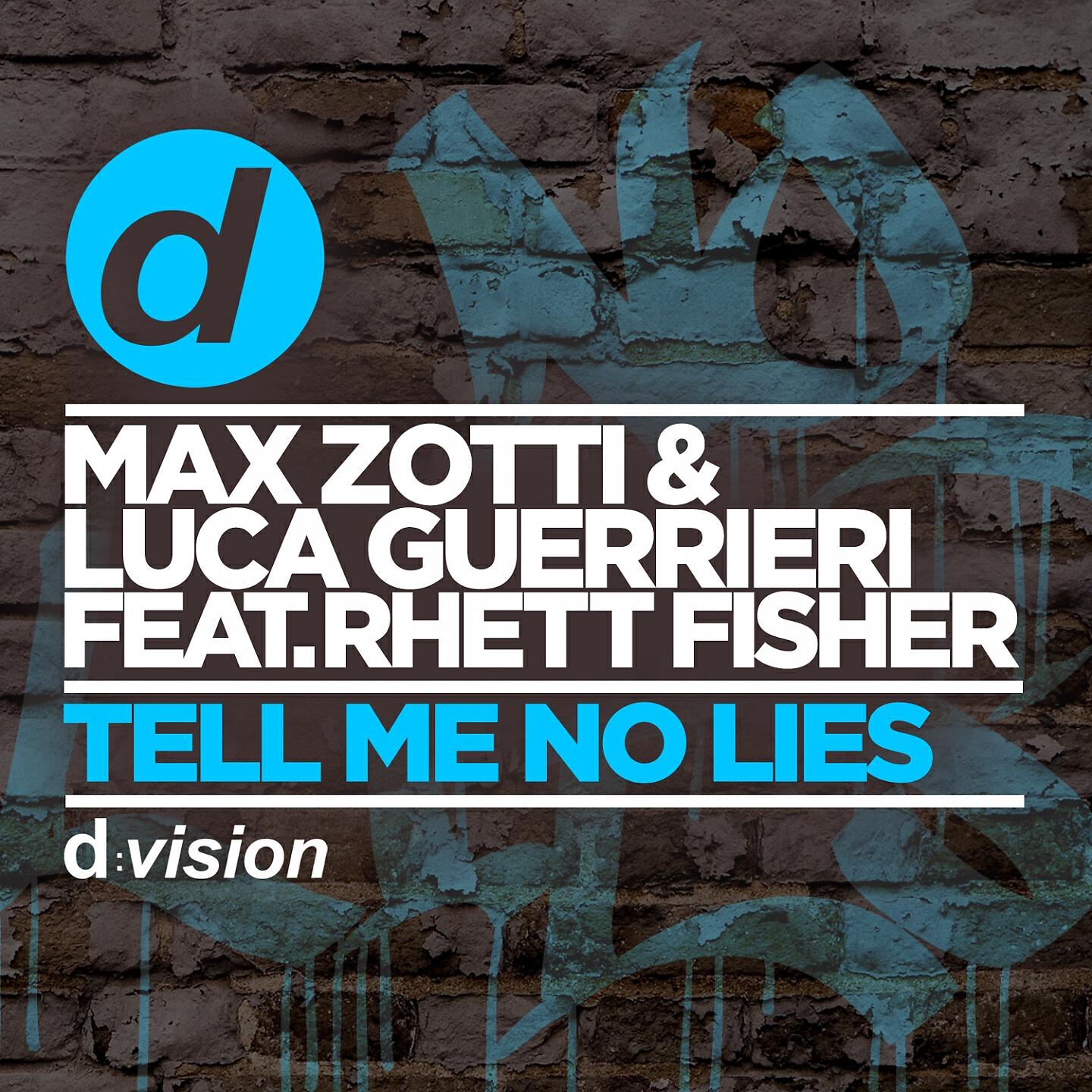 Max Zotti - Tell Me No Lies (Radio Edit)