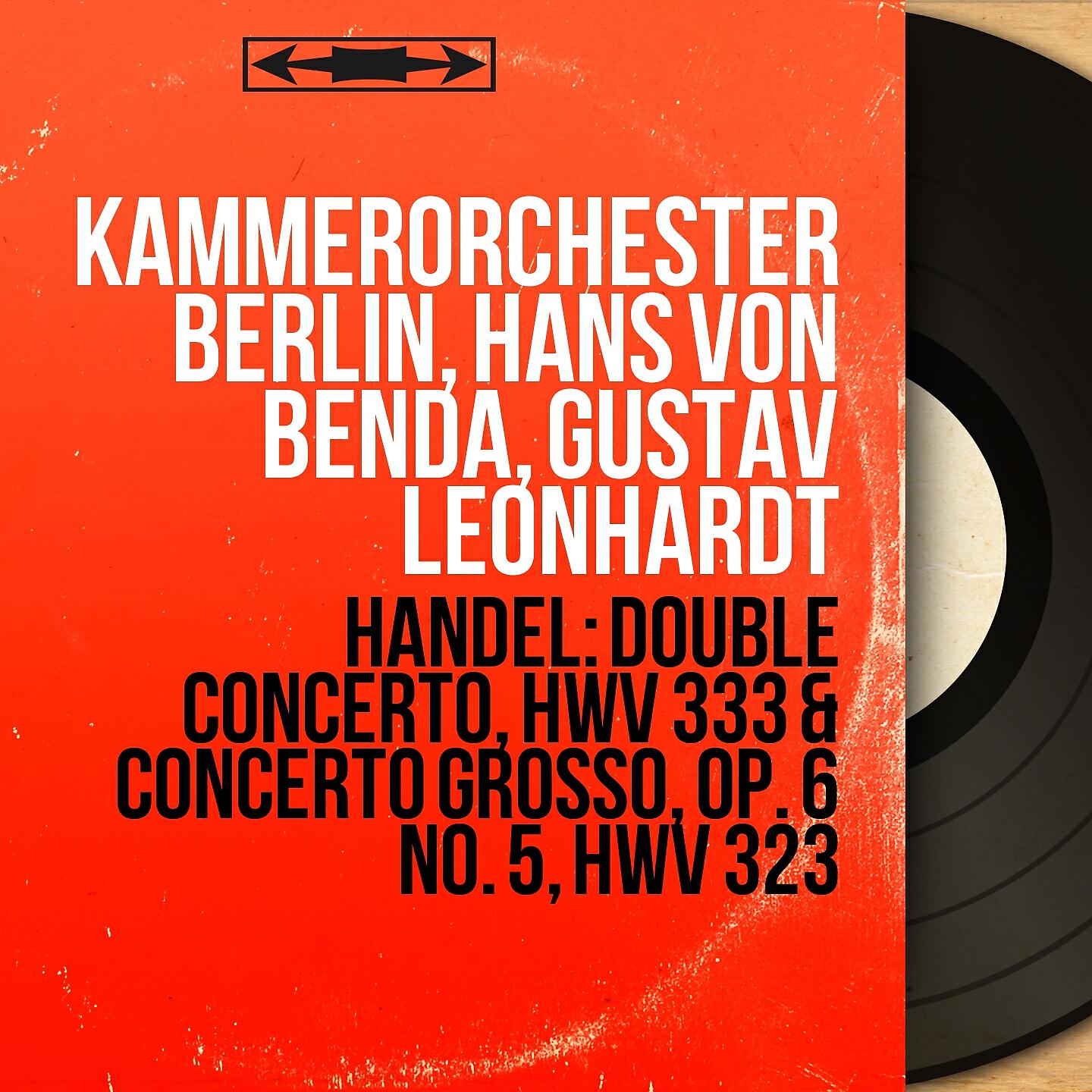 Amsterdams Kamerorkest - Concerto grosso in D Major, Op. 6 No. 5, HWV 323: III. Presto