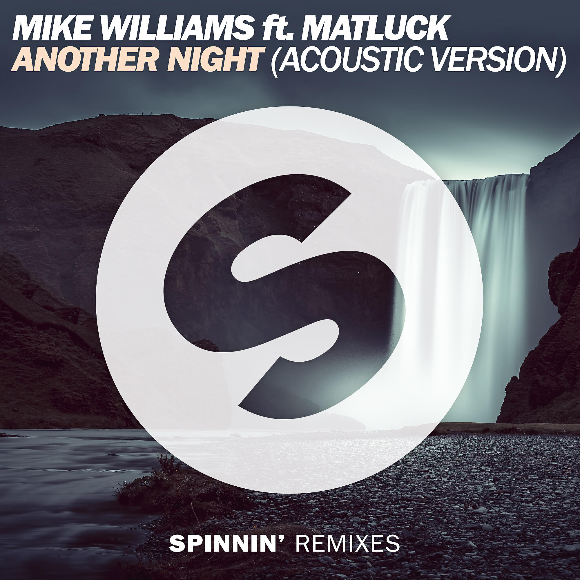 Mike Williams - Another Night (feat. Matluck) [Acoustic Version]