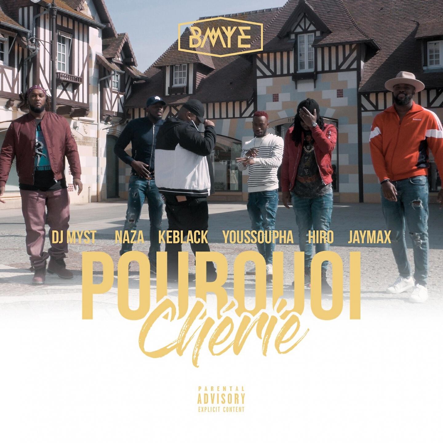 BMYE - Pourquoi chérie