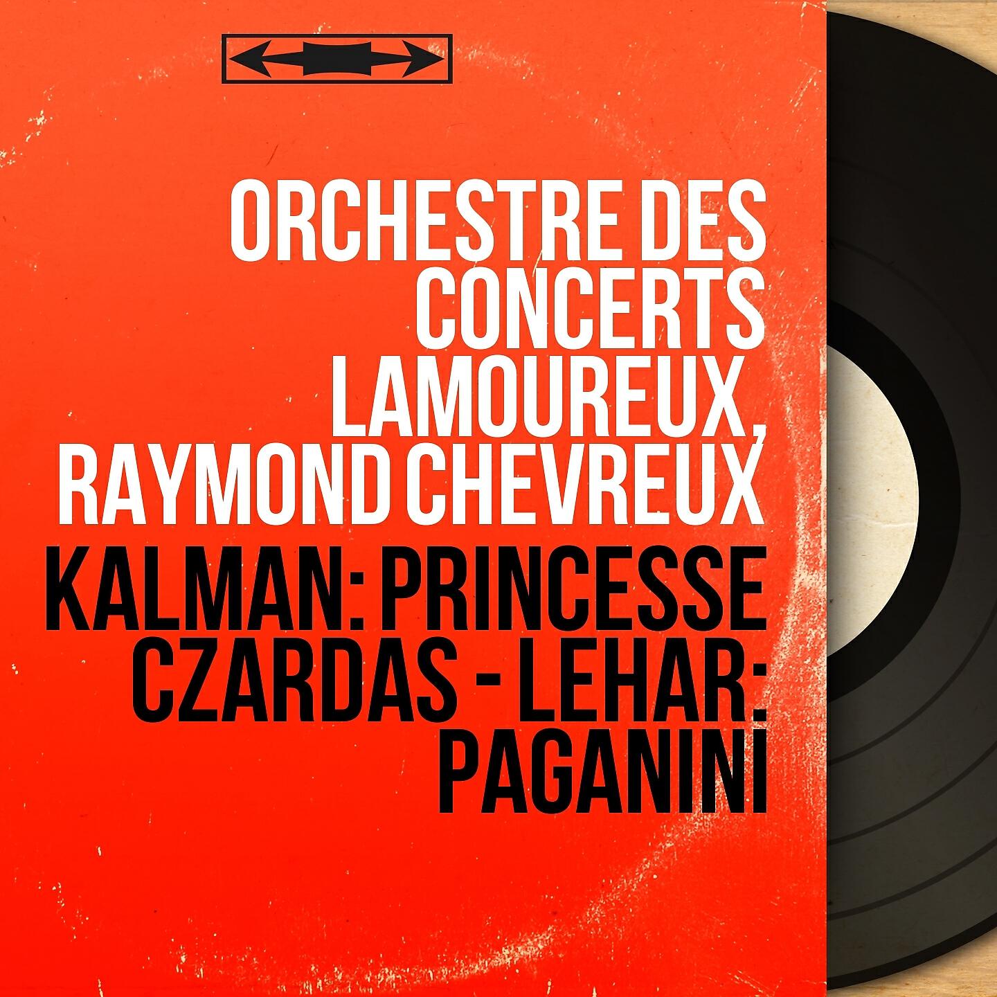 Orchestre des Concerts Lamoureux - Paganini, Act III: Solo de violon (Short Version)