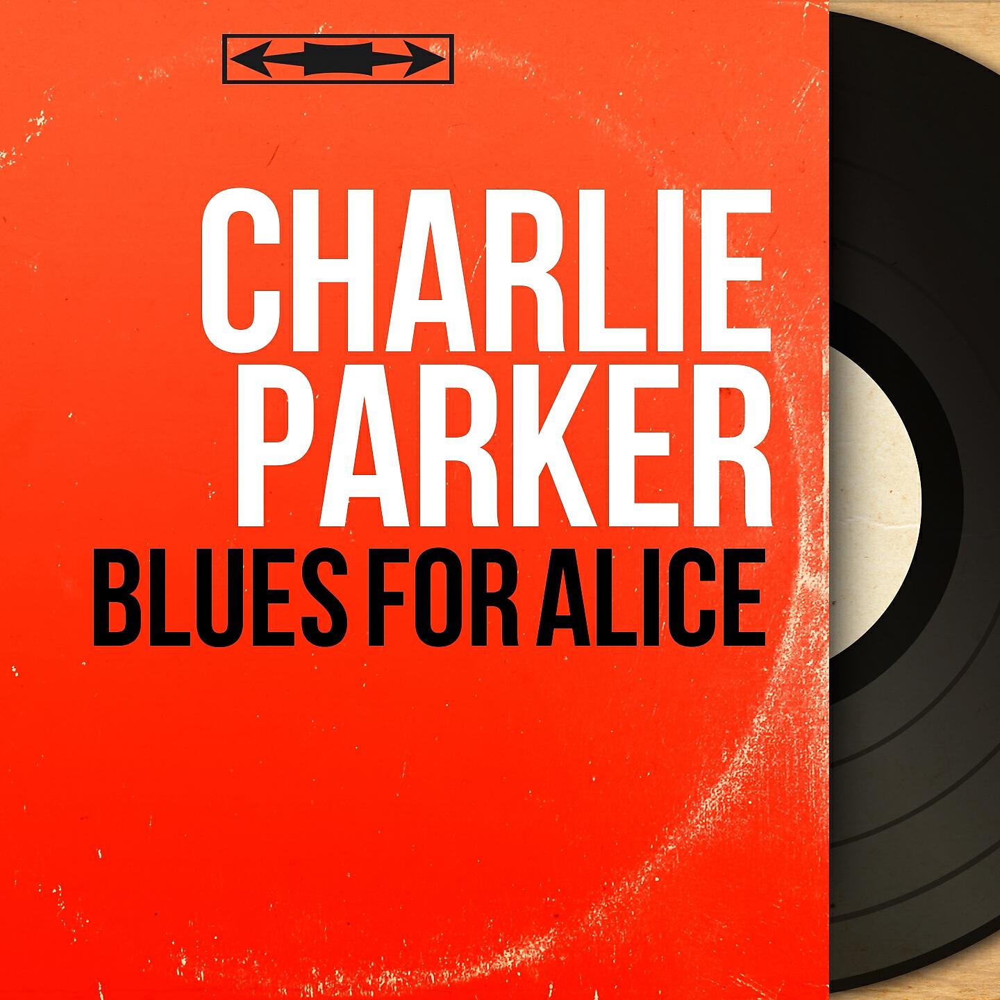 Charlie Parker - Au Privave (Remastered)