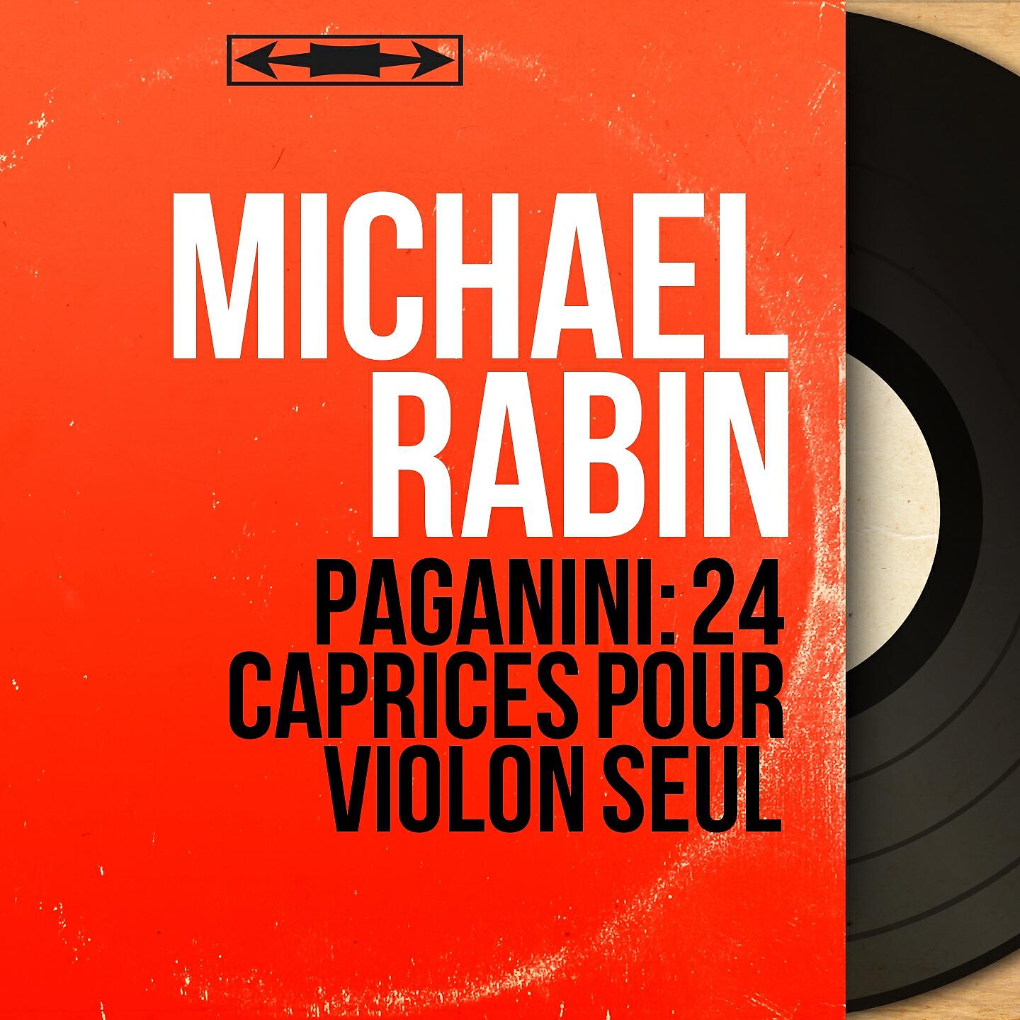 Michael Rabin - 24 Caprices pour violon seul, Op. 1: No. 4 in C Minor, Maestoso