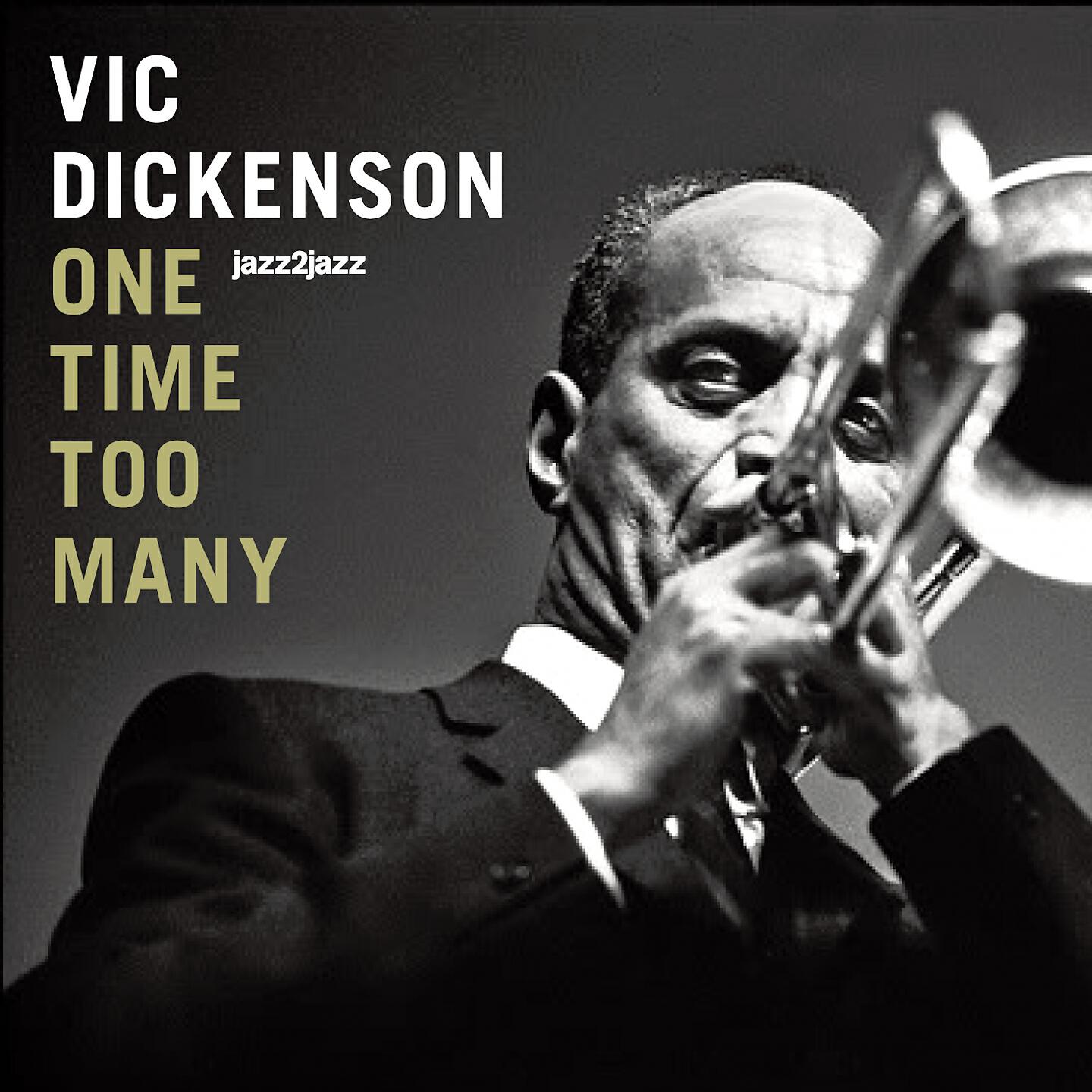 Vic Dickenson - Nice Work If You Can Get It